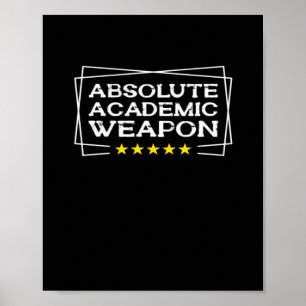 Absolute Academic Weapon Classic Chill Poster