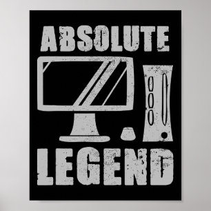 Absolute Legend Funny Video Game Player Quote Pc G Poster