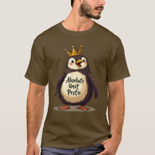 Absolute Unit Pesto - The King Penguin T-Shirt