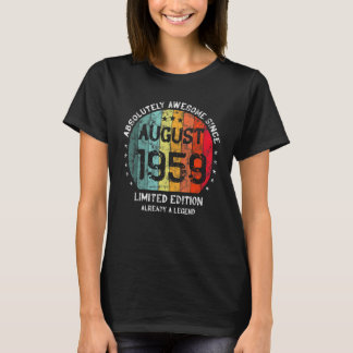 Absolutely Awesome Since August 1959 Man Woman Bir T-Shirt