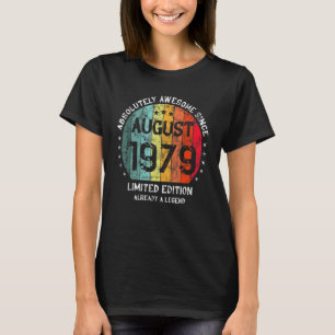 Absolutely Awesome Since August 1979 Man Woman Bir T-Shirt