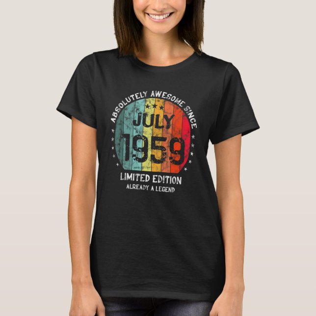 Absolutely Awesome Since July 1959 Man Woman Birth T-Shirt (Front)