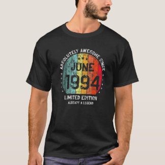 Absolutely Awesome Since June 1994 Man Woman Birth T-Shirt