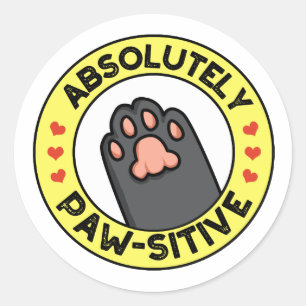 Absolutely Pawsitive Funny Paw Pun  Classic Round Sticker