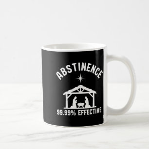 Abstinence 99.99 Percent Effective Nativity Christ Coffee Mug