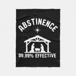 Abstinence 99.99 Percent Effective Nativity Christ Fleece Blanket