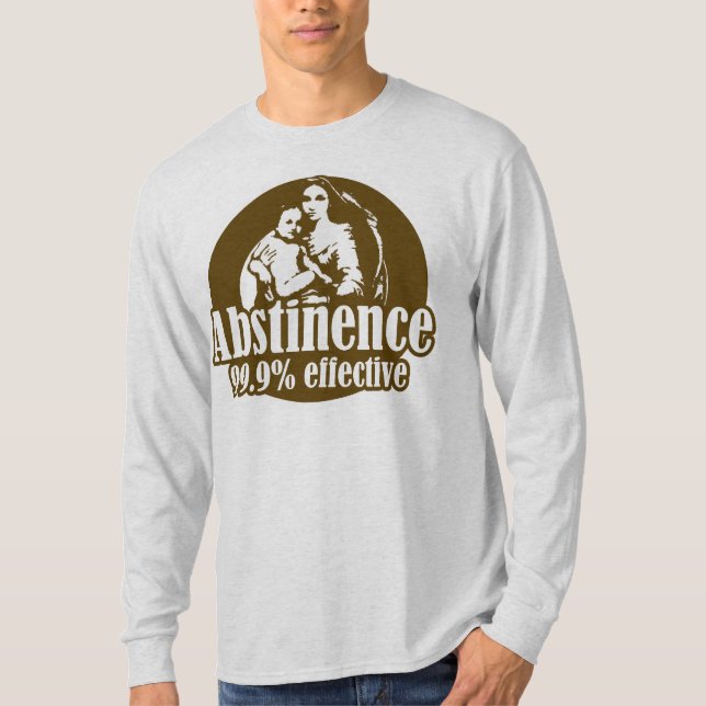 Abstinence 99% Effective Religious Humour T-Shirt (Front)