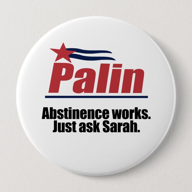 Abstinence works - ask Sarah 10 Cm Round Badge (Front)