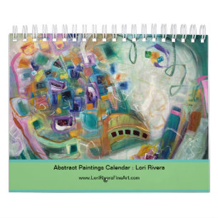 Abstract Art Calendar by Fine Artist, Lori Rivera