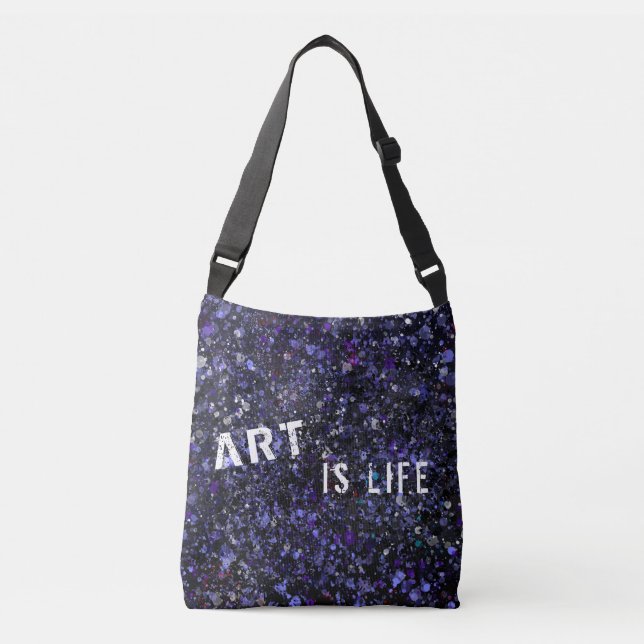 Abstract ART IS LIFE  Crossbody Bag (Front)