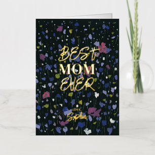 Abstract Art Mother's Day Best Mum Ever Foil Greeting Card