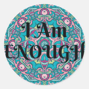 Abstract Boho Mandala I Am Enough Affirmation Classic Round Sticker