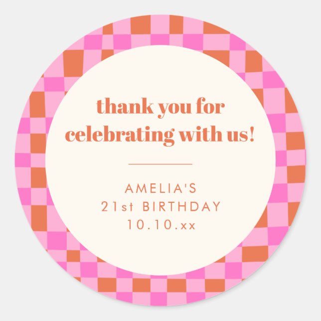 Abstract Chequered Pink Custom 21st Birthday Thank Classic Round Sticker (Front)