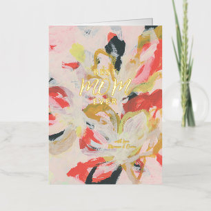 Abstract Floral Art Best Mum Ever Mother's Day Foi Foil Greeting Card