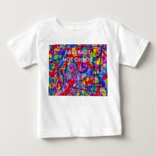 Abstract Not Chaos Baby T-Shirt