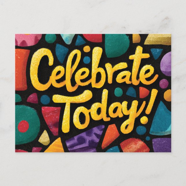 Abstract Pop Art Graphic with 'Celebrate Today' Postcard (Front)
