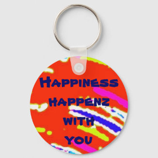 "Abstraction'n_ "happiness* happenz with you" Key Ring