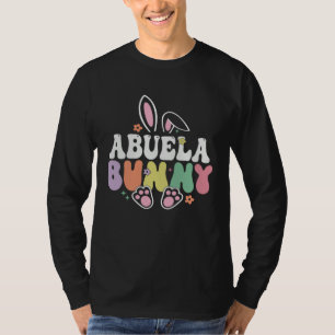 Abuela Bunny Women Easter Day Rabbit Grandma Famil T-Shirt