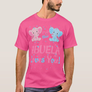 Abuela Gender Reveal Pink Or Blue Matching Family  T-Shirt
