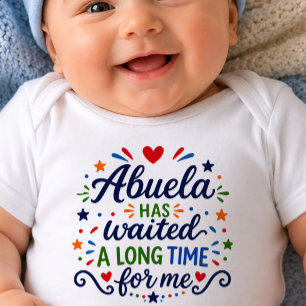 Abuela Has Waited Long Time Baby Bodysuit