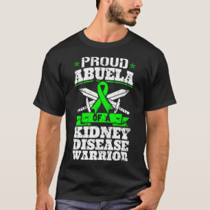 Abuela Of A Kidney Disease Warrior Awareness Grand T-Shirt