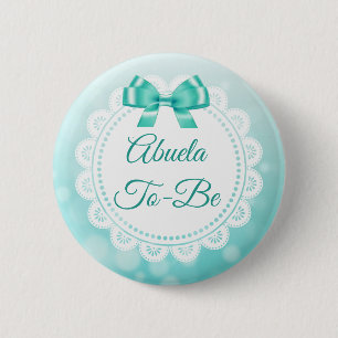 Abuela To Be Baby Shower Teal Lace Button