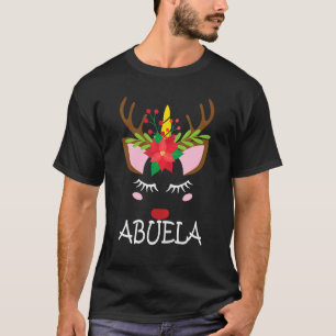 Abuela Unicorn Face Reindeer Flower  Christmas Fam T-Shirt