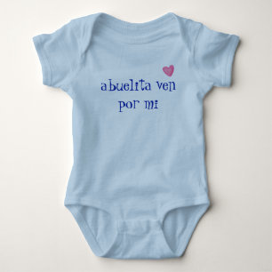 Abuelita Ven Por Mi Baby Romper Jumper Bodysuit
