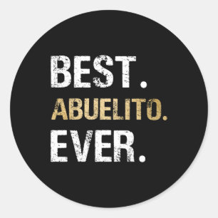 Abuelito Ever Graphic Gift From Granddaughter Gran Classic Round Sticker