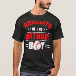 Abuelito Of The Birthday Boy Baseball Theme Family T-Shirt