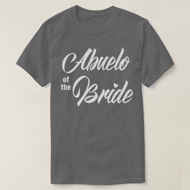 Abuelo Of Bride Wedding Party Funny Matching Brida T-Shirt (Design Front)