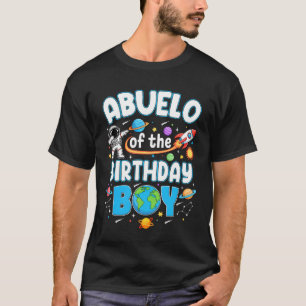 Abuelo Of The Birthday Boy Astronaut Family Space T-Shirt