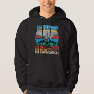 Abuelo The Man Myth The Bad Influence Father Day D Hoodie