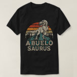 Abuelosaurus Dinosaur Grandpa Saurus Father's Day T-Shirt<br><div class="desc">Get this funny saying outfit for your special proud grandpa from granddaughter, grandson, grandchildren, on father's day or christmas, grandparents day, or any other Occasion. show how much grandad is loved and appreciated. A retro and vintage design to show your granddad that he's the coolest and world's best grandfather in...</div>