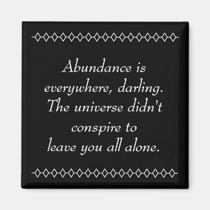 Abundant Abundance Magnet
