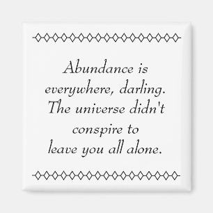 Abundant Abundance Magnet