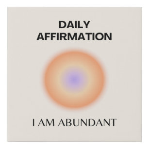 Abundant Daily Affirmation Positive Spiritual Faux Canvas Print