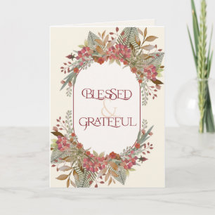 Abundant fall floral Blessed Grateful Thanksgiving Card
