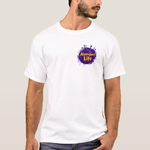 Abundant Life Rocks (Vibrant) T-Shirt