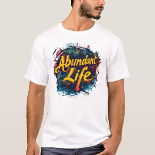 Abundant Life: Urban Flame Edition T-Shirt