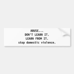 ABUSE AND DOMESTIC VIOLENCE AWARENESS BUMPER STICKER