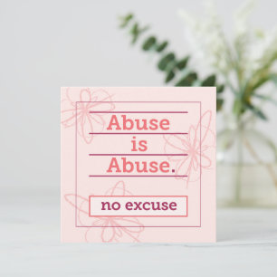 Abuse is Abuse No Excuse Survivor Support