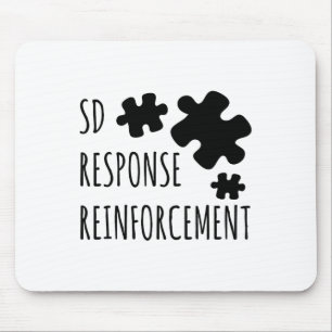 Aby Therapist Sd Reinforcement Response Behaviour  Mouse Pad