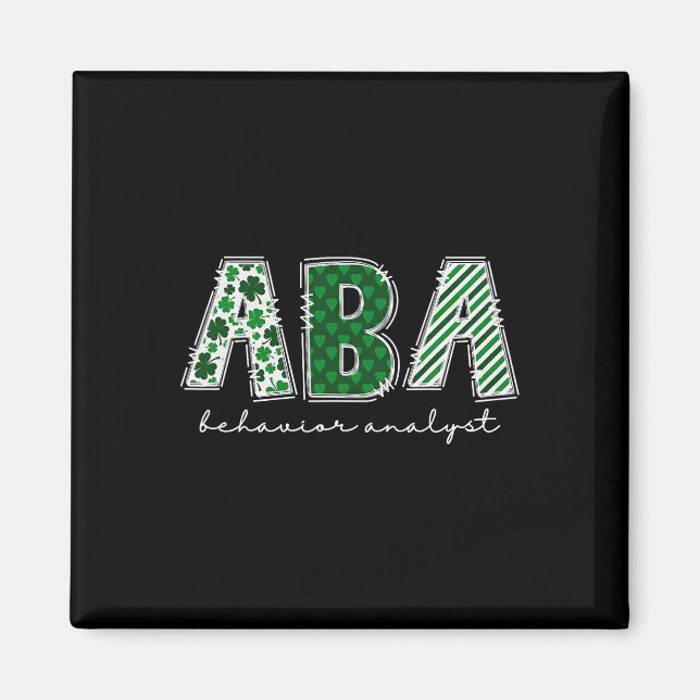 Aby Therapy Behavior Analyst St Patricks Day Shamr Magnet (Front)