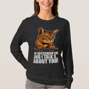 Abyssinian cat  Abyssinian  Abyssinian kitten T-Shirt