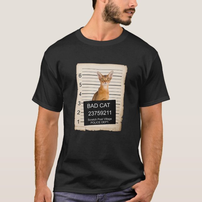 Abyssinian Cat Mug Shot Bad Cat T-Shirt (Front)