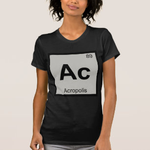 Ac - Acropolis Architecture Chemistry Symbol T-Shirt