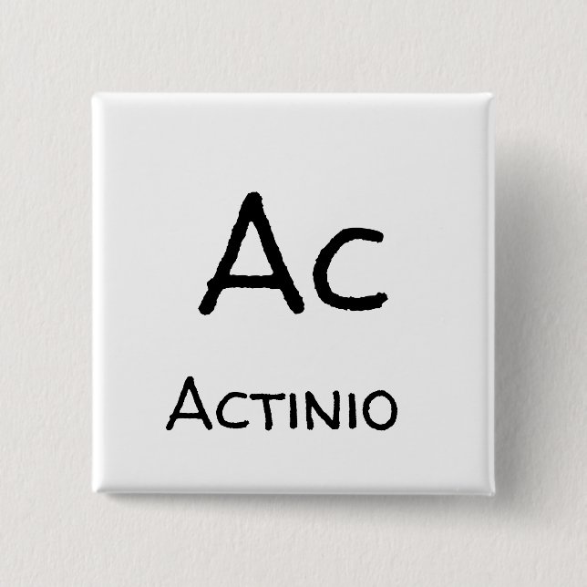 ac actinio table of elements 15 cm square badge (Front)