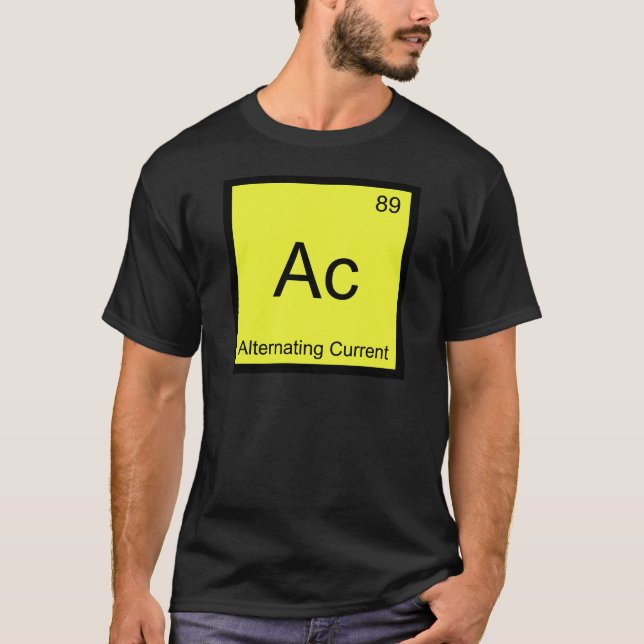 Ac - Alternating Current Chemistry Element Symbol T-Shirt (Front)