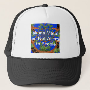 Acacia Alchemy: I Am Not Allergic to People Art  Trucker Hat